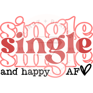 Single Happy AF DTF Transfer