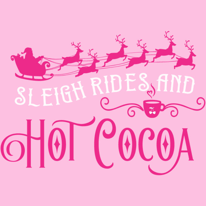 Sleigh Rides & Hot Cocoa Graphic Tee